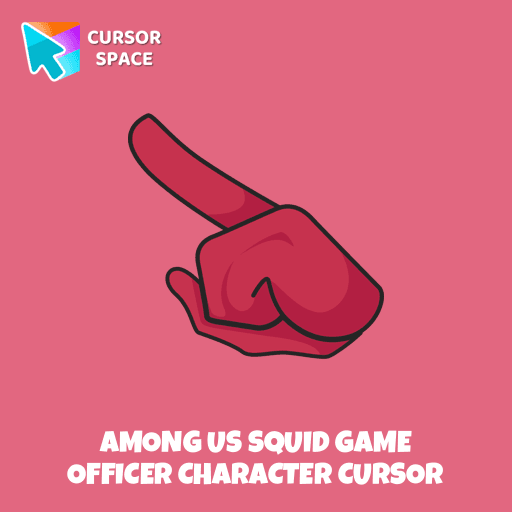 Among Us Squid Game Officer Character cursor arrow cursor